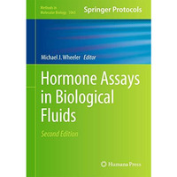 Hormone Assays in Biological Fluids [Hardcover]