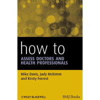 How to Assess Doctors and Health Professionals [Paperback]