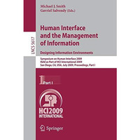 Human Interface and the Management of Information. Designing Information Environ [Paperback]