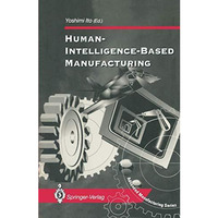 Human-Intelligence-Based Manufacturing [Paperback]