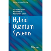 Hybrid Quantum Systems [Hardcover]