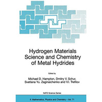 Hydrogen Materials Science and Chemistry of Metal Hydrides [Paperback]