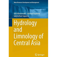 Hydrology and Limnology of Central Asia [Hardcover]