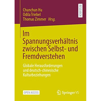 Im Spannungsverh?ltnis zwischen Selbst- und Fremdverstehen: Globale Herausforder [Hardcover]