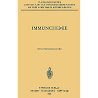 Immunchemie: 15. Colloquium am 22./25. April 1964 [Paperback]