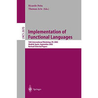 Implementation of Functional Languages: 14th International Workshop, IFL 2002, M [Paperback]