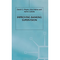 Improving Banking Supervision [Hardcover]