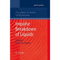 Impulse Breakdown of Liquids [Hardcover]