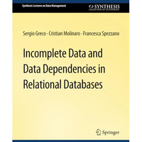 Incomplete Data and Data Dependencies in Relational Databases [Paperback]