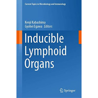 Inducible Lymphoid Organs [Hardcover]