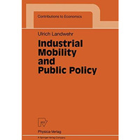 Industrial Mobility and Public Policy [Paperback]