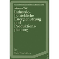 Industriebetriebliche Energienutzung und Produktionsplanung [Paperback]