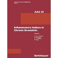 Inflammatory Indices in Chronic Bronchitis [Paperback]