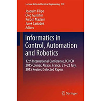 Informatics in Control, Automation and Robotics: 11th International Conference,  [Hardcover]