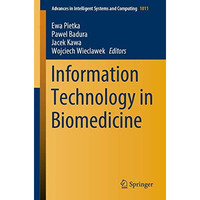 Information Technology in Biomedicine [Paperback]