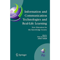 Information and Communication Technologies and Real-Life Learning: New Education [Hardcover]