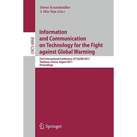 Information and Communication on Technology for the Fight against Global Warming [Paperback]