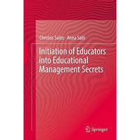 Initiation of Educators into Educational Management Secrets [Hardcover]