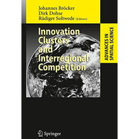 Innovation Clusters and Interregional Competition [Hardcover]