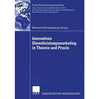 Innovatives Dienstleistungsmarketing in Theorie und Praxis [Paperback]