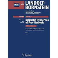 Inorganic Radicals, Metal Complexes and Nonconjugated Carbon Centered Radicals 2 [Mixed media product]