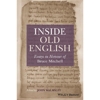 Inside Old English: Essays in Honour of Bruce Mitchell [Paperback]