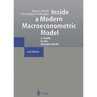 Inside a Modern Macroeconometric Model: A Guide to the Murphy Model [Paperback]