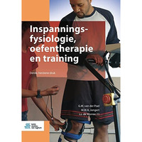 Inspanningsfysiologie, oefentherapie en training [Paperback]