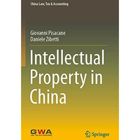 Intellectual Property in China [Paperback]