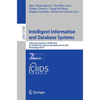 Intelligent Information and Database Systems: 14th Asian Conference, ACIIDS 2022 [Paperback]