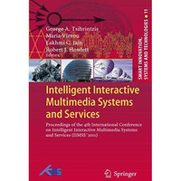 Intelligent Interactive Multimedia Systems and Services: Proceedings of the 4th  [Paperback]