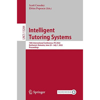 Intelligent Tutoring Systems: 18th International Conference, ITS 2022, Bucharest [Paperback]