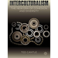 Interculturalism: The New Era of Cohesion and Diversity [Paperback]