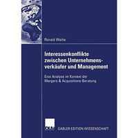 Interessenkonflikte zwischen Unternehmensverk?ufer und Management: Eine Analyse  [Paperback]