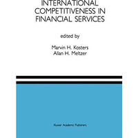 International Competitiveness in Financial Services: A Special Issue of the Jour [Hardcover]