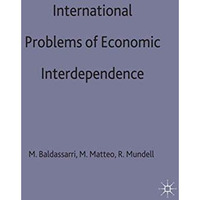 International Problems of Economic Interdependence [Hardcover]