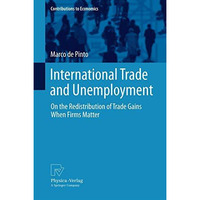 International Trade and Unemployment: On the Redistribution of Trade Gains When  [Hardcover]