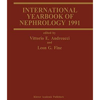 International Yearbook of Nephrology 1991 [Paperback]