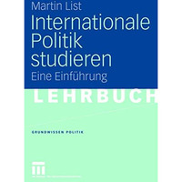 Internationale Politik studieren: Eine Einf?hrung [Paperback]