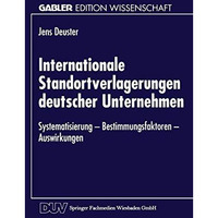 Internationale Standortverlagerungen deutscher Unternehmen: Systematisierung  B [Paperback]