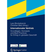 Internationaler Vertrieb: Grundlagen, Konzepte und Best Practices f?r Erfolg im  [Hardcover]