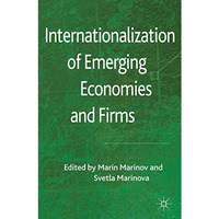 Internationalization of Emerging Economies and Firms [Hardcover]