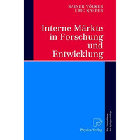 Interne M?rkte in Forschung und Entwicklung [Paperback]