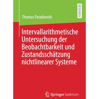 Intervallarithmetische Untersuchung der Beobachtbarkeit und Zustandssch?tzung ni [Paperback]