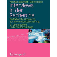 Interviews in der Recherche: Redaktionelle Gespr?che zur Informationsbeschaffung [Paperback]