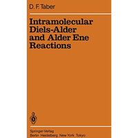 Intramolecular Diels-Alder and Alder Ene Reactions [Paperback]