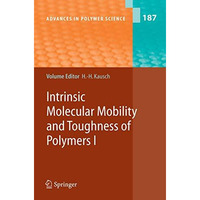 Intrinsic Molecular Mobility and Toughness of Polymers I [Hardcover]