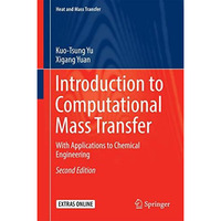 Introduction to Computational Mass Transfer: With Applications to Chemical Engin [Hardcover]