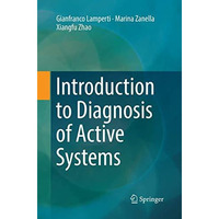 Introduction to Diagnosis of Active Systems [Paperback]