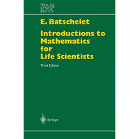 Introduction to Mathematics for Life Scientists [Paperback]